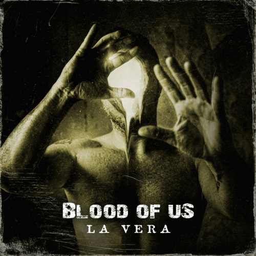 Blood Of Us : La Vera